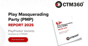 PlayPraetor Reloaded: CTM360 Uncovers a Play Masquerading Party
